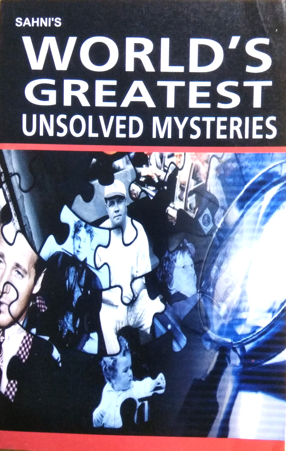 World\\\'s Greatest Unsolved Mysteries