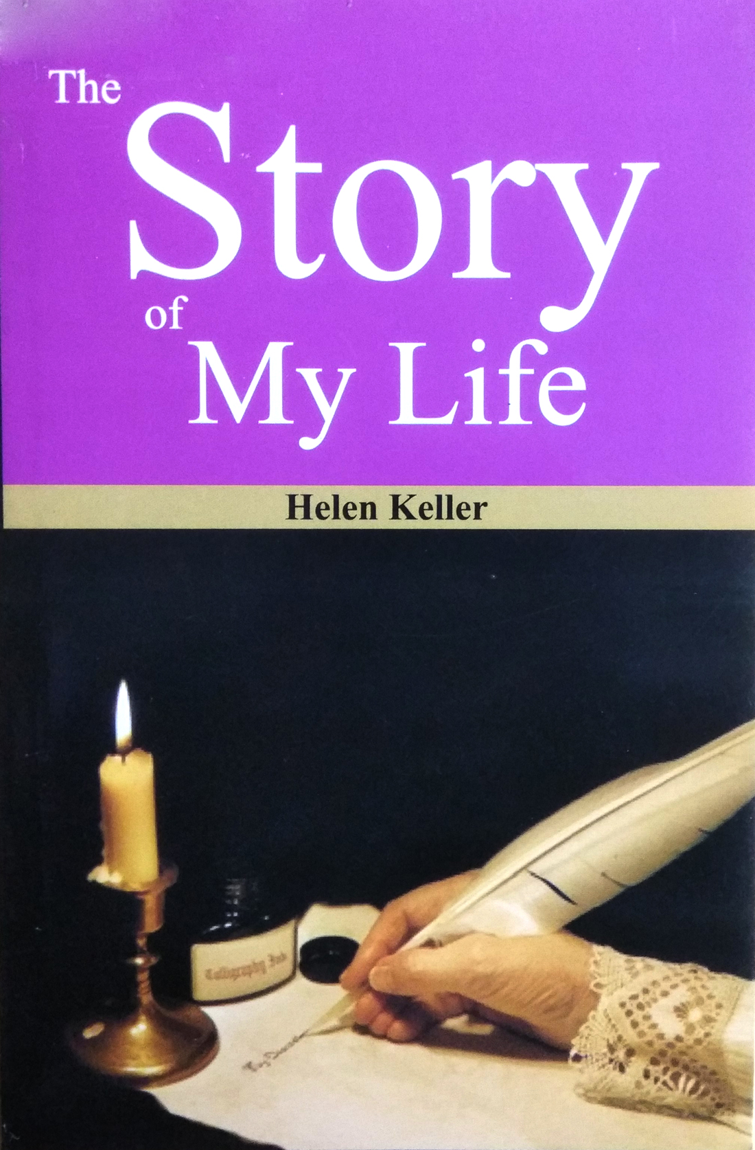 The Story of My Life by Hellen Keller